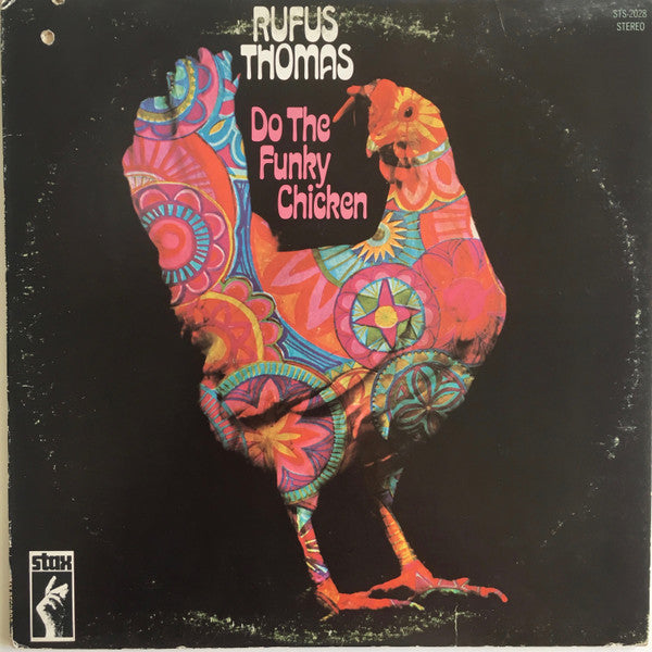 Rufus Thomas : Do The Funky Chicken (LP, Album)