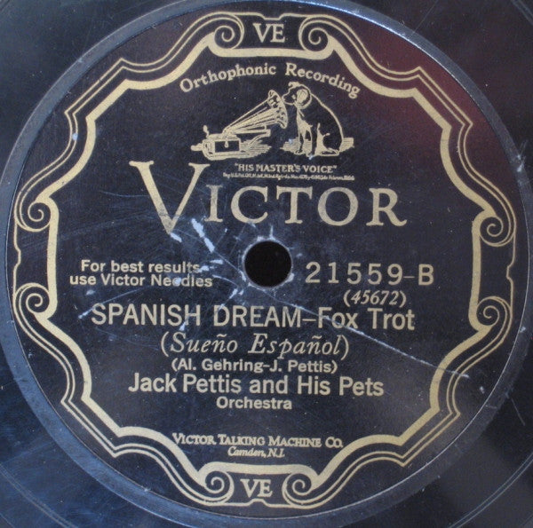Jack Pettis And His Pets* : Doin' The New Low Down / Spanish Dream (Shellac, 10")