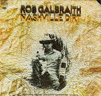 Rob Galbraith : Nashville Dirt (LP, Ter)