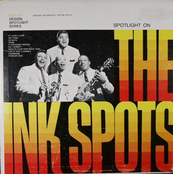 The Ink Spots* : Spotlight On The Ink Spots (LP, Comp, Mono, RE)