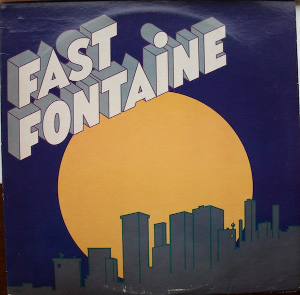 Fast Fontaine : Fast Fontaine (LP, Album)