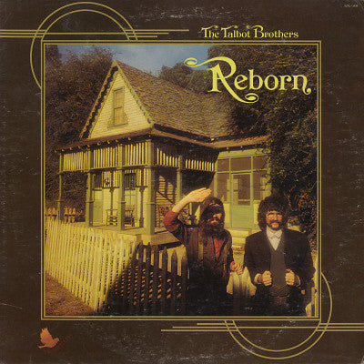 The Talbot Brothers* : Reborn (LP, Album, RE)