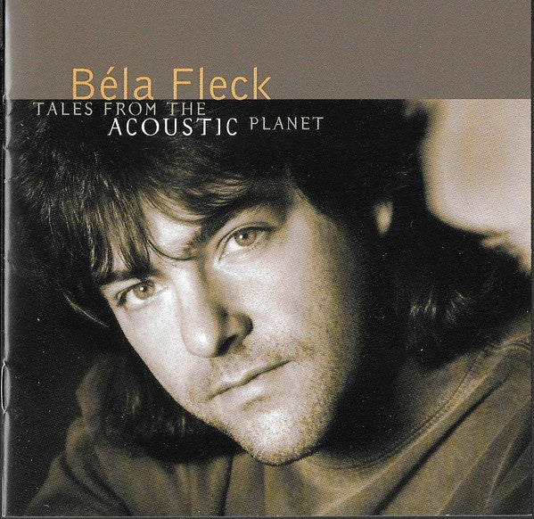 Béla Fleck : Tales From The Acoustic Planet (CD, Album)