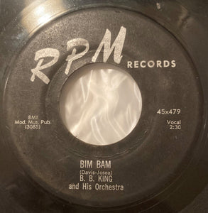 B. B. King And His Orchestra* : On My Word Of Honor / Bim Bam (7", Styrene)