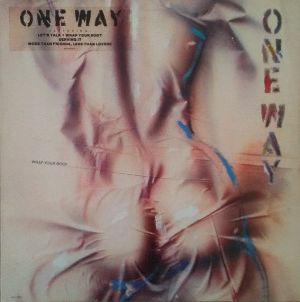 One Way : Wrap Your Body (LP, Album, Glo)