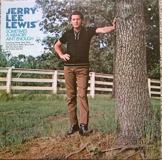 Jerry Lee Lewis : Sometimes A Memory Ain't Enough (LP, Album)