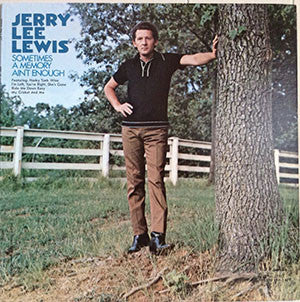 Jerry Lee Lewis : Sometimes A Memory Ain't Enough (LP, Album)