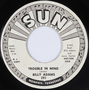 Billy Adams (13) : Trouble In Mind / Lookin' For My Mary Ann (7", Single, Promo)