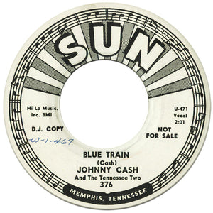 Johnny Cash & The Tennessee Two : Blue Train / Born To Lose (7", Promo)