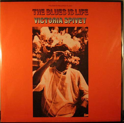 Victoria Spivey : The Blues Is Life (LP, Album)