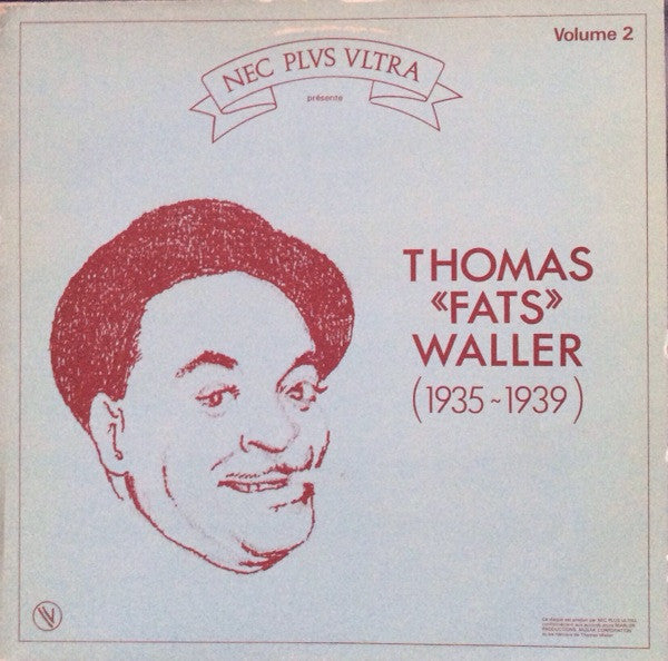 Fats Waller : Thomas "Fats" Waller (1935-1939) Volume 2 (LP)