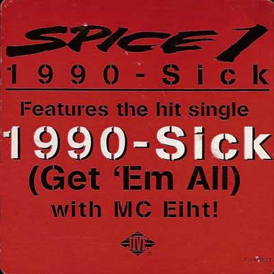 Spice 1 : 1990-Sick (LP, Album, Promo)