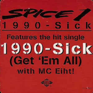 Spice 1 : 1990-Sick (LP, Album, Promo)