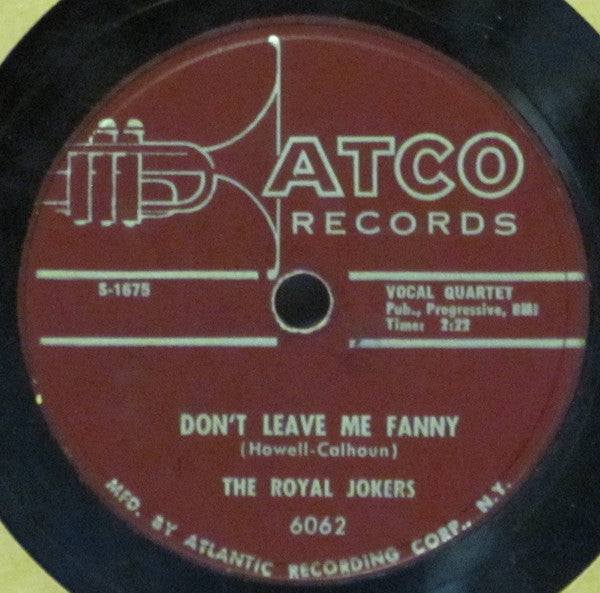 The Royal Jokers (2) : Don't Leave Me Fanny / Rocks In My Pillow (Shellac, 10")