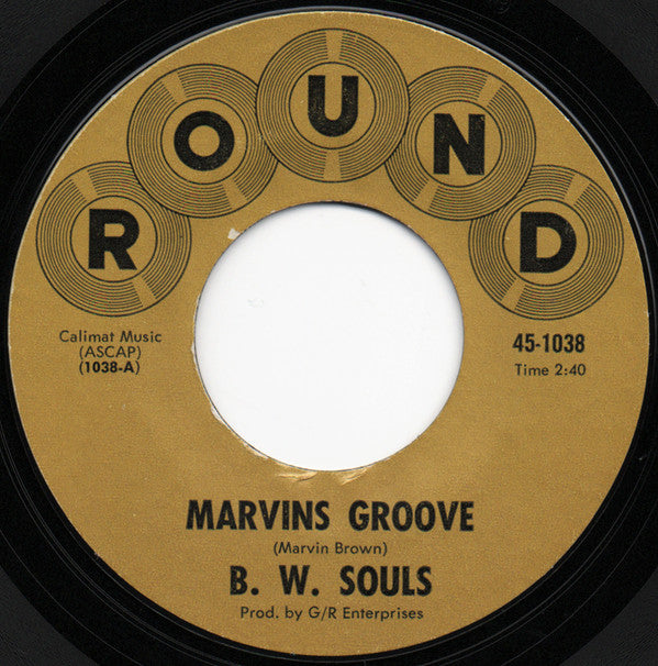 B. W. Souls : Marvins Groove (7", Styrene)