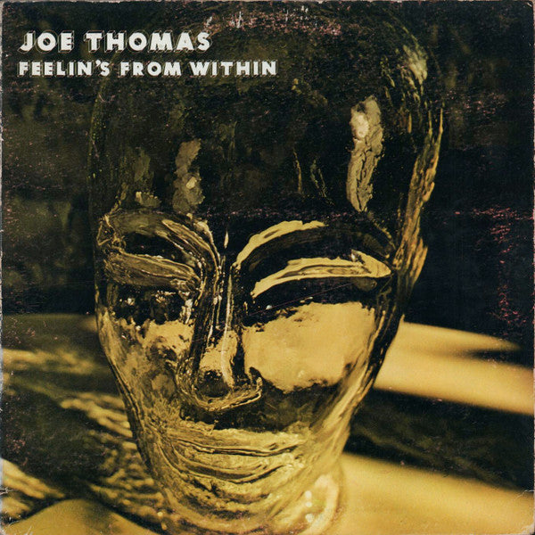 Joe Thomas : Feelin's From Within (LP, Album, Gat)