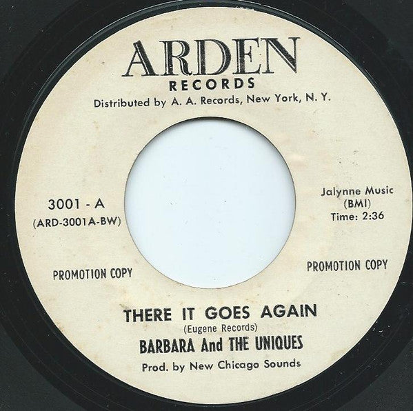 Barbara And The Uniques : There It Goes Again / What's The Use (7", Single, Promo)