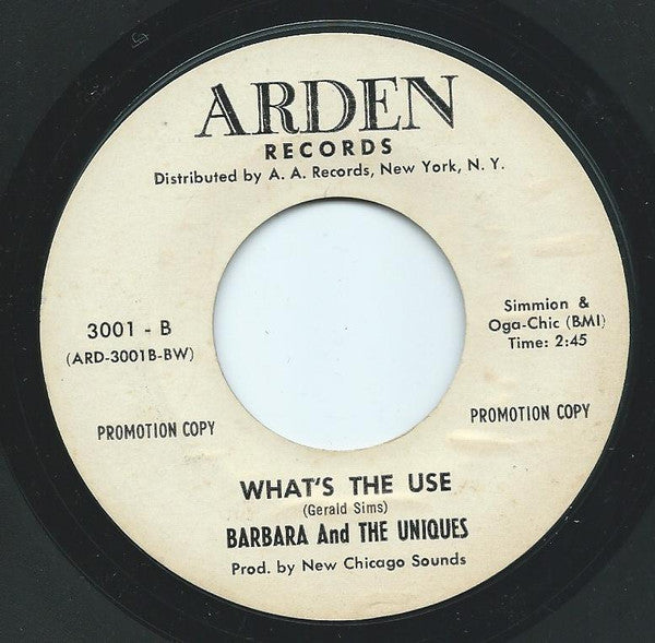 Barbara And The Uniques : There It Goes Again / What's The Use (7", Single, Promo)