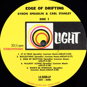 Byron Spradlin & Carl Stanley (4) : Edge Of Drifting (LP, Album)