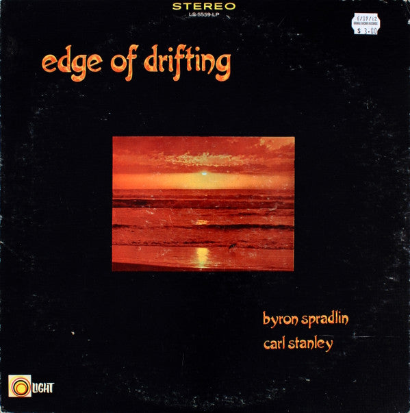 Byron Spradlin & Carl Stanley (4) : Edge Of Drifting (LP, Album)