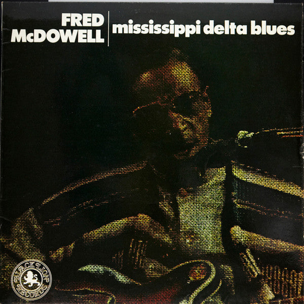 Fred McDowell : Mississippi Delta Blues (LP, Album)