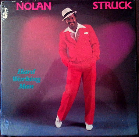 Nolan Struck : Hard Working Man (LP, Album)