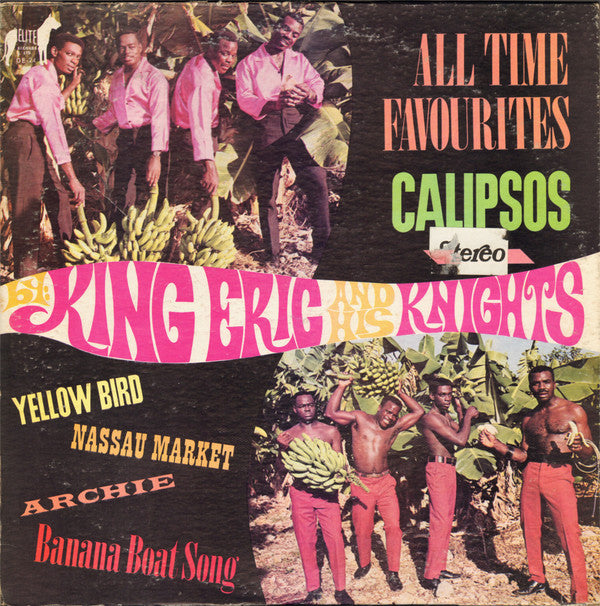 King Eric And His Knights : All Time Favourites Calipsos (LP)
