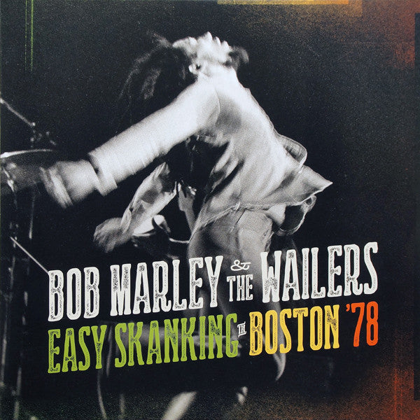 Bob Marley & The Wailers : Easy Skanking In Boston '78 (2xLP, Album)