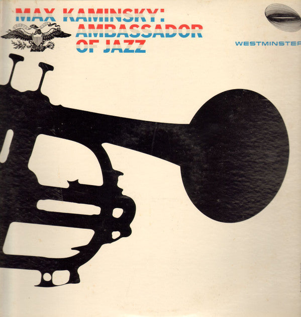 Max Kaminsky : Ambassador Of Jazz (LP)