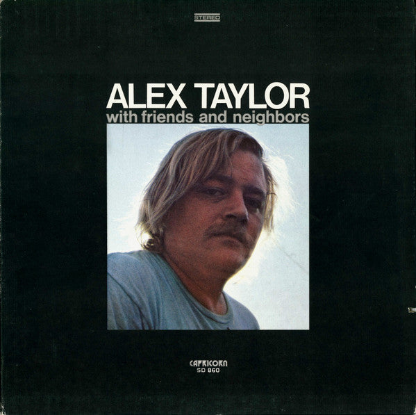 Alex Taylor (4) : Alex Taylor With Friends And Neighbors (LP, Album, PRC)