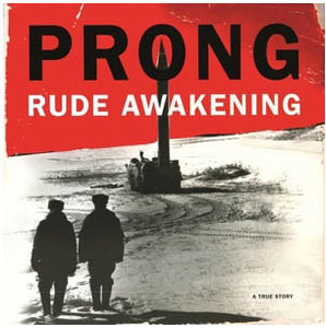 Prong : Rude Awakening (LP, Album, RE)