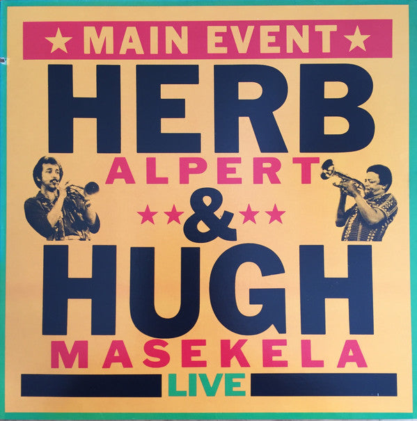 Herb Alpert & Hugh Masekela : Main Event Live (LP, Album, Mon)