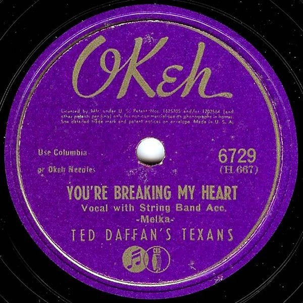 Ted Daffan's Texans : Time Won't Heal My Broken Heart / You're Breaking My Heart (Shellac, 10")