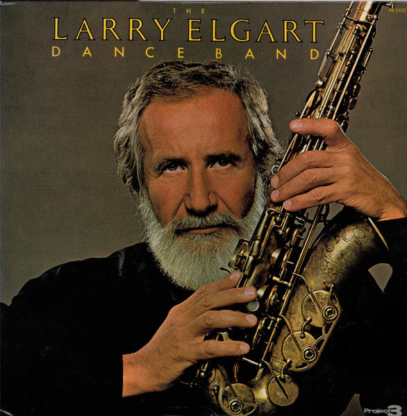 Larry Elgart : The Larry Elgart Dance Band (LP, Album)