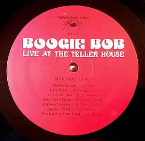 Boogie Bob : Live At The Teller House (LP)