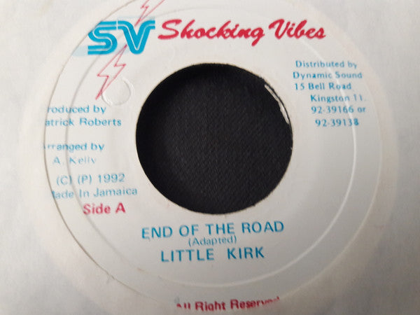 Little Kirk : End Of The Road (7")