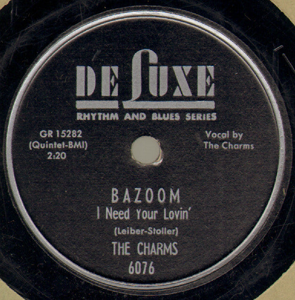The Charms : Bazoom (I Need Your Lovin') / Ling, Ting, Tong (Shellac, 10")