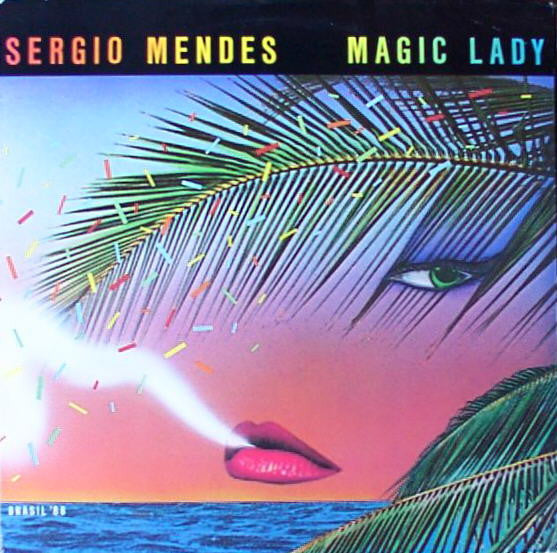 Sergio Mendes Brasil '88* : Magic Lady (LP, Album, AR)