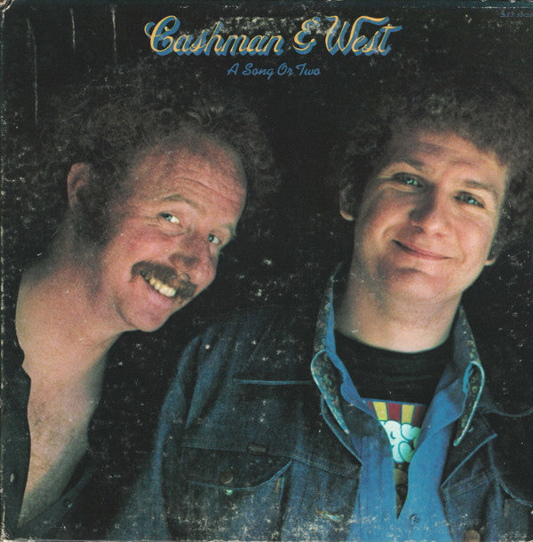 Cashman & West : A Song Or Two (LP, Album, Club, Tru)