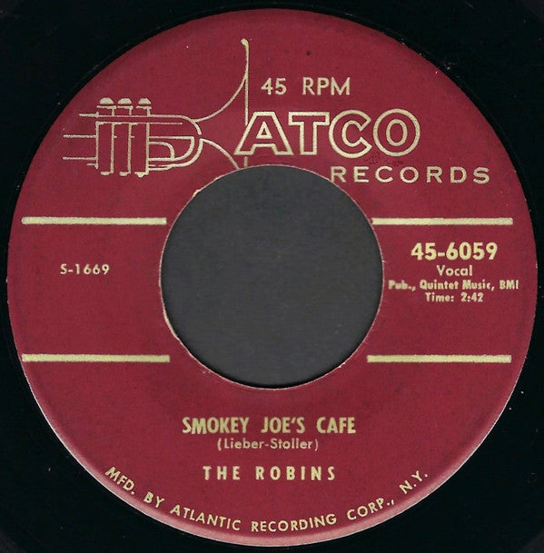 The Robins : Smokey Joe's Cafe / Just Like A Fool (7", Single)