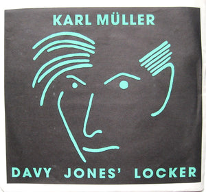 Karl Muller : Davy Jones' Locker / White-Line...Right?! (7")