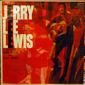 Jerry Lee Lewis Featuring Frank Motley And Curley Bridges : Rockin' With Jerry Lee Lewis (LP, Comp, Mono)