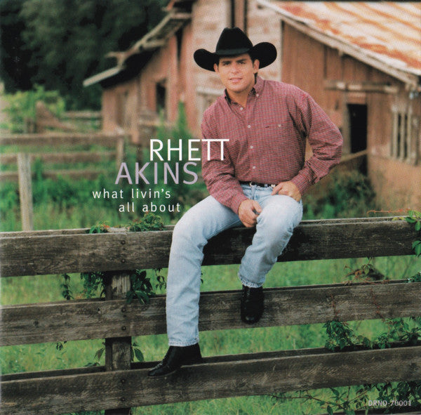 Rhett Akins : What Livin's All About (CD, Album)