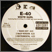 E-40 : White Gurl / Just F***in' (12", Promo)