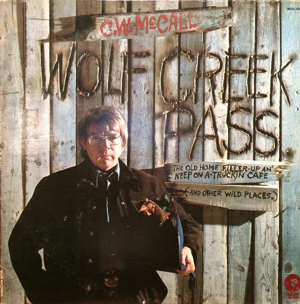 C.W. McCall : Wolf Creek Pass (LP, Album, PRC)