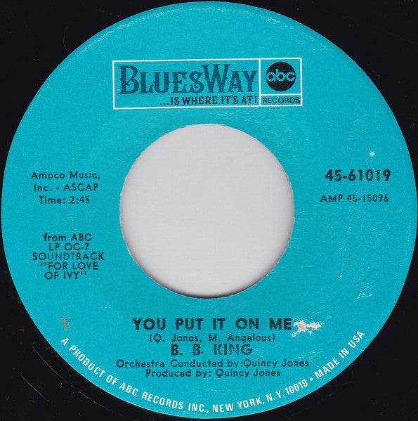 B.B. King : You Put It On Me / The B. B. Jones (7", Single)