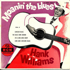 Hank Williams : Moanin' The Blues Vol. 3 (7", EP)