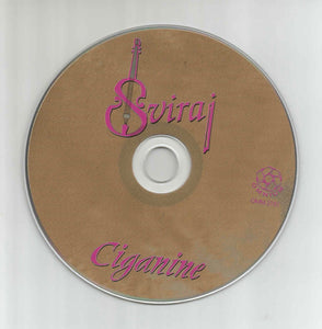 Sviraj : Ciganine (CD, Album)