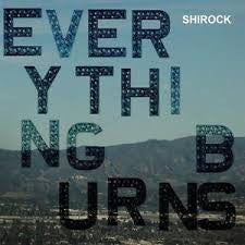 Shirock : Everything Burns (CD, Album)