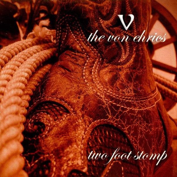 The Von Ehrics : Two Foot Stomp (CD, Album)